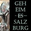 Geheimes Salzburg: Ein genussvoller Roman