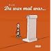 Da war mal was: Erinnerungen an hier und dr�ben