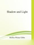 Shadow and Light