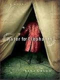 Water for Elephants (Thorndike Paperback Bestsellers)[Large Print] Publisher: Large Print Press