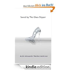 Saved By The Glass Slipper