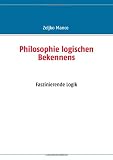 Philosophie logischen Bekennens