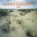 Wild & Scenic South Carolina 2010 Wall Calendar. Publisher: Browntrout