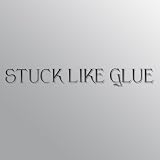 Stuck Like Glue - Single