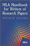 Gibaldi's MLA Handbook for Writers (MLA Handbook for Writers of Research Papers 7th Edition by Joseph Gibaldi (Paperback - Mar 9, 2009))