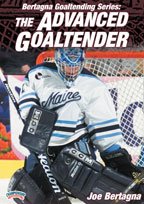 Childrens Toyshop  Sporting Goods : Joe Bertagna: Bertagna Goaltending Series: The Advanced Goaltender (DVD)