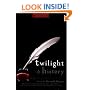 Twilight and History (Wiley Pop Culture and History)