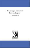 Bemerkungen zur weitern Entwickelung der Homoeopathie