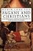 Books : Pagans and Christians: In the Mediterranean World from the Second Century AD to the Conversion of Constantine