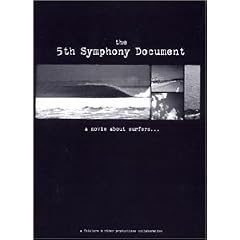 DVD - The 5th Symphony Document - Surfer Magazine Video of the Year 2001
