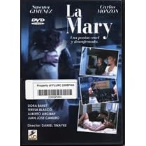 La Mary, Una Pasi�n Cruel Y Desenfrenada