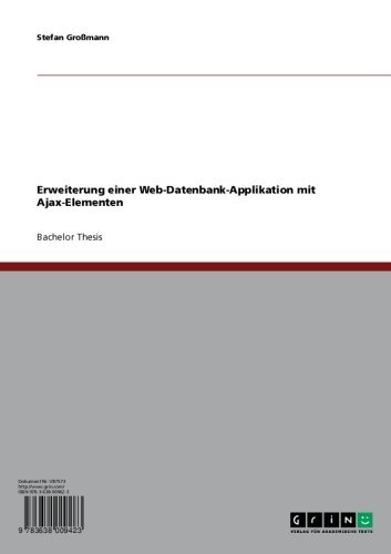 Erweiterung einer Web-Datenbank-Applikation mit Ajax-Elementen (German Edition)