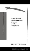 Education: Intellectual, Moral and Physical