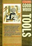 Good wood tools