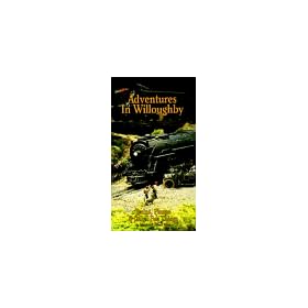 Adventures in Willoughby #2:Trains,Pl [VHS]