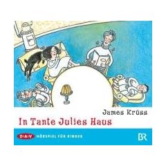 In Tante Julies Haus: H�rspiel f�r Kinder