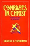 Comrades in Christ: The Inspiring Story of Soviet Faith
