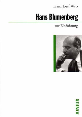 Hans Blumenberg zur Einf�hrung