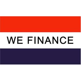 We Finance MESSAGE Flag - 3 foot by 5 foot Polyester (NEW)