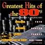 The Greatest Hits of the '80s, Vol. 8