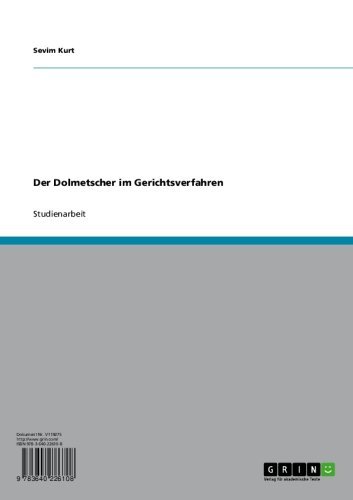Der Dolmetscher im Gerichtsverfahren (German Edition)