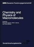 Chemistry and Physics of Macromolecules (Chemistry & Physics of Macromolecules)