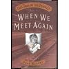 When We Meet Again (Children of the Promise, Vol. 4)