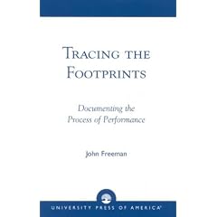 Tracing the Footprints: Documenting the Process of Performance