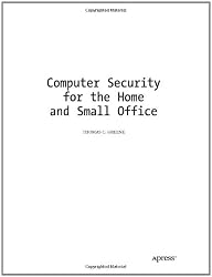 Computer Security for the Home and Small Office