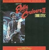 Eddie and the Cruisers II: Eddie Lives!