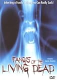 Fangs Of The Living Dead