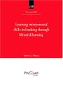 Learning interpersonal skills in banking through blended learning