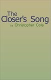 The Closer's Song