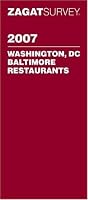 Zagatsurvey 2007 Washington, DC, and Baltimore Restaurants