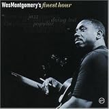 Finest Hour (Best of) - Wes Montgomery