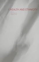 Health and Ethnicity (Symposia of the Society for the Study of Human Biology)