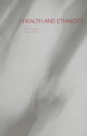 Health and Ethnicity (Symposia of the Society for the Study of Human Biology)