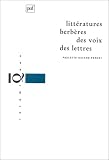 Litt�ratures berb�res : Des voix : Des lettres