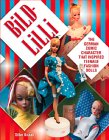 Bild-LILLI: The German Comic Character That Inspired Teenage Fashion Dolls