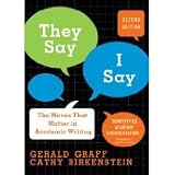  They Say I Say : The Moves That Matter in Academic Writing (Second Edition) (Paperback)