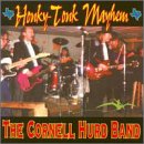 Honky Tonk Mayhem by The Cornell Hurd Band