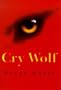 Cry Wolf (Scholastic Press)