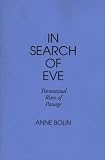 cover of In Search of Eve: Transsexual Rites of Passage