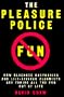 The Pleasure Police