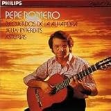 Pepe Romero　Famous Spanish Guitar Music
