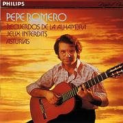 Pepe Romero: Recuerdos de la Alhambra / Jeux Interdits / Asturias