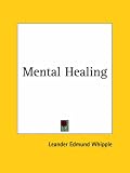 Mental Healing (1905)