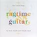 Ragtime Guitar: Ten Classic Rags