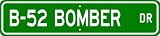 B-52 B52 BOMBER Street Sign - High Quality Aluminum