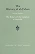 The History of Al-Tabari: The Reutrn of the Caliphate to Baghdad : The Caliphate of Al-Muctadid Al-Muktafi & Al-Muktafi & Al-Mugtzdir, A.D. 892-915 (SUNY Series in Near Eastern Studies)